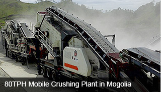 80TPH Mobile Crushing Plant in Mogolia