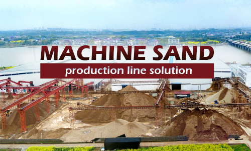 Machine sand production line solution